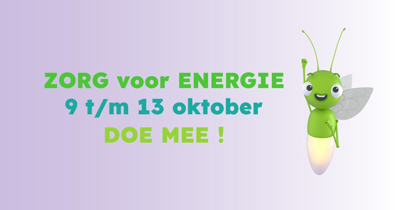 Campagneweek Zorg voor Energie  - 9 t/m 13 oktober - Doe mee!